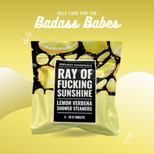 Load image into Gallery viewer, Ray of F&cking Sunshine Shower Steamers