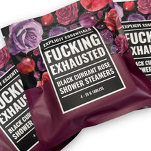Load image into Gallery viewer, Fucking Exhausted Shower Steamers