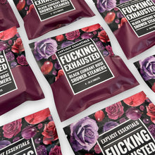 Load image into Gallery viewer, Fucking Exhausted Shower Steamers