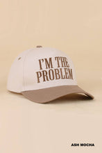 Load image into Gallery viewer, I'm the Problem Hat
