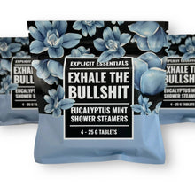 Load image into Gallery viewer, Exhale The Bullsh!t Shower Steamers
