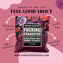 Load image into Gallery viewer, Fucking Exhausted Shower Steamers
