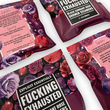 Load image into Gallery viewer, Fucking Exhausted Shower Steamers
