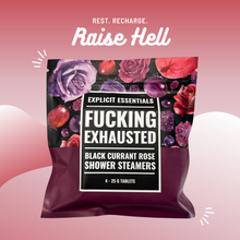 Load image into Gallery viewer, Fucking Exhausted Shower Steamers
