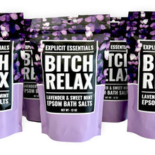 Load image into Gallery viewer, Bitch Relax Bath Salts 12oz Bag
